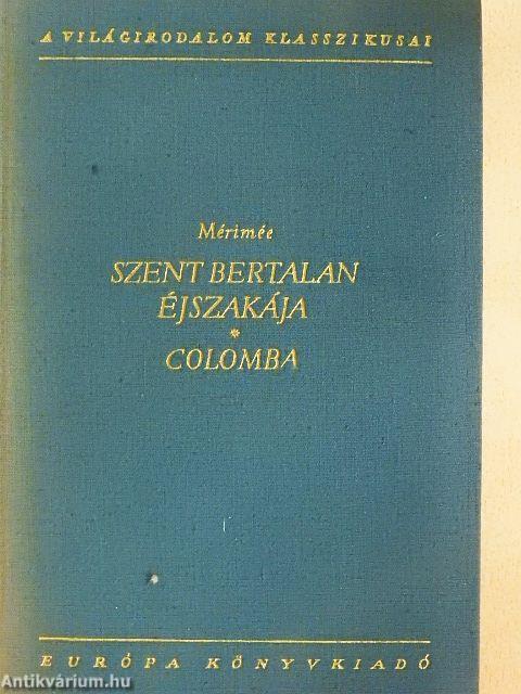 Szent Bertalan éjszakája/Colomba