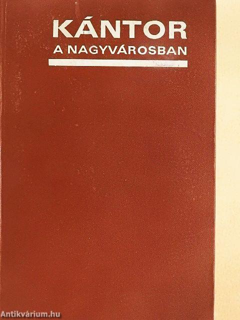 Kántor a nagyvárosban