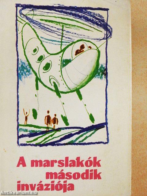 A marslakók második inváziója
