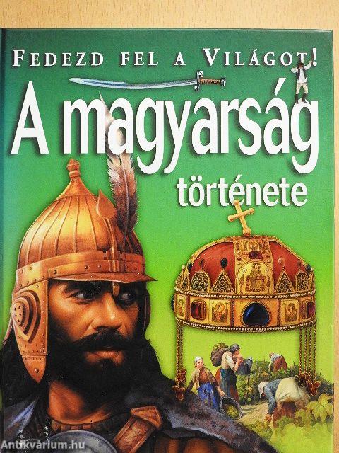 A magyarság története