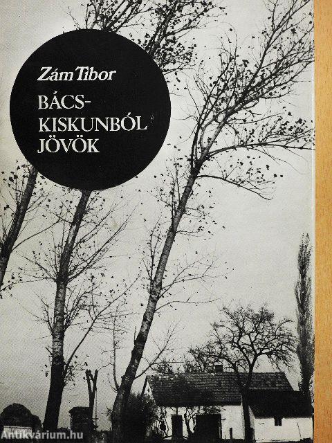 Bács-Kiskunból jövök