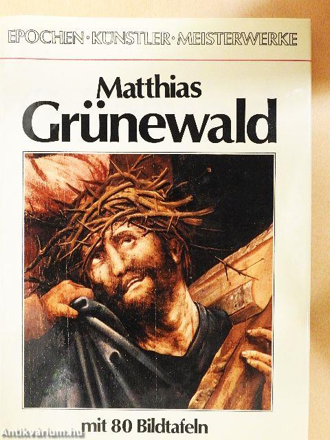 Matthias Grünewald