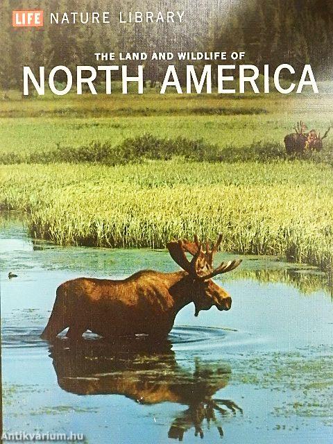 The Land and Wildlife of North America