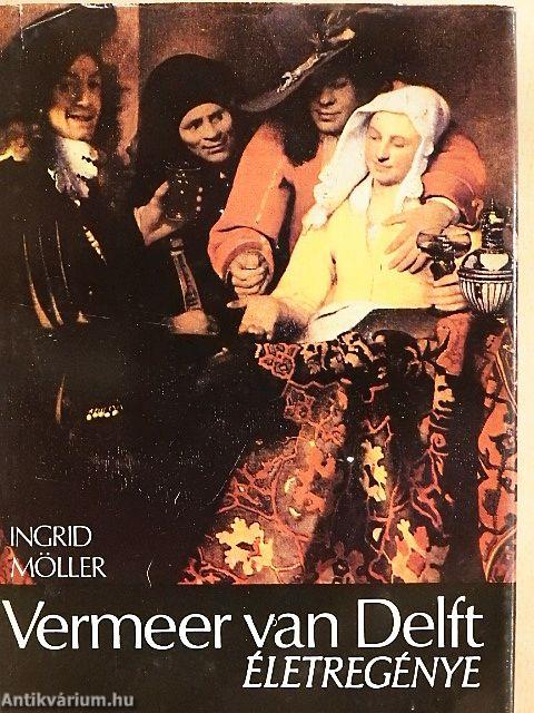 Vermeer van Delft életregénye