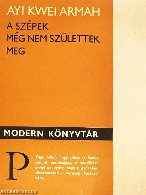 A szépek még nem születtek meg