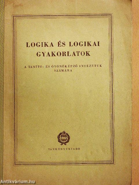 Logika és logikai gyakorlatok