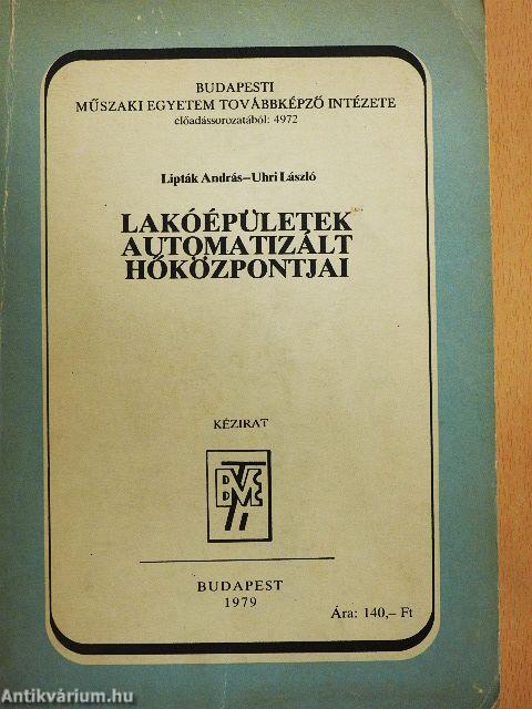 Lakóépületek automatizált hőközpontjai