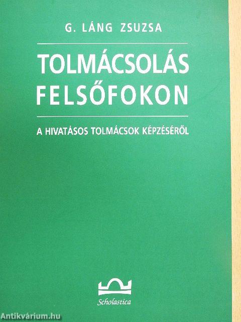 Tolmácsolás felsőfokon