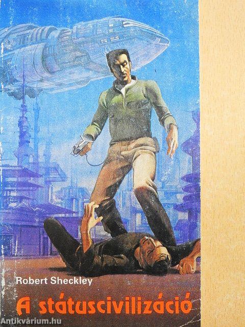 A státuscivilizáció