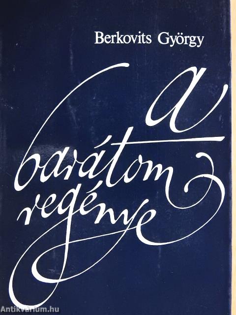 A barátom regénye (dedikált példány)