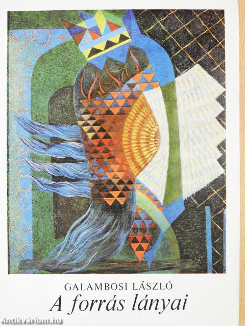 A forrás lányai (dedikált példány)