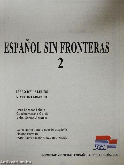 Espanol sin fronteras 2. - Libro Del Alumno Nivel Intermedio