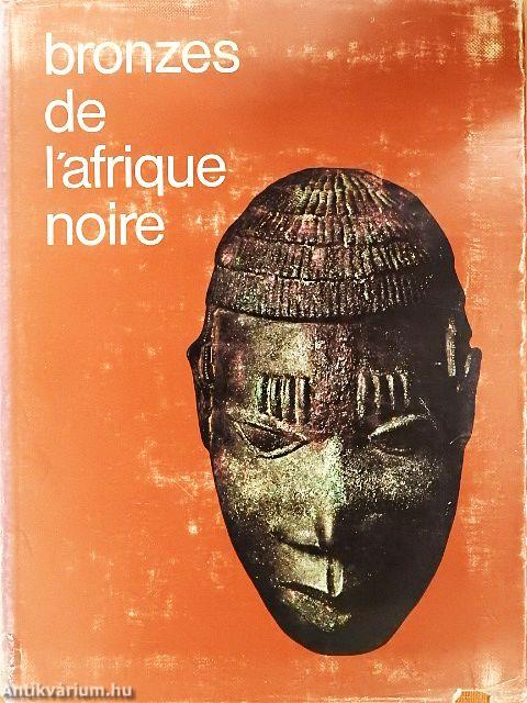 Bronzes de l'Afrique noire