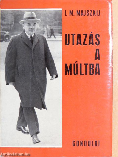 Utazás a múltba/Háborús emlékeim