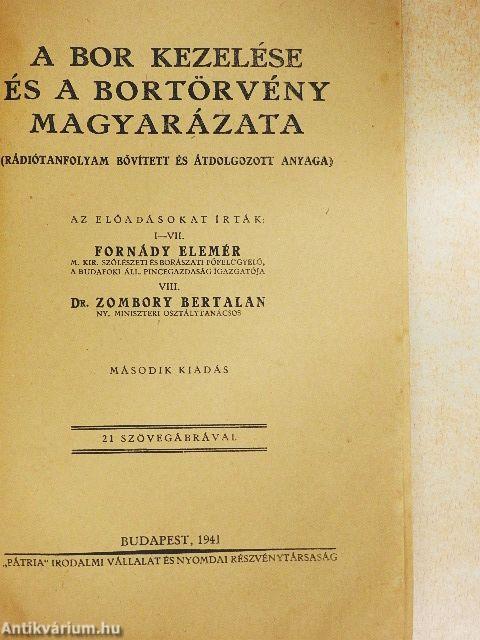 A bor kezelése és a bortörvény magyarázata