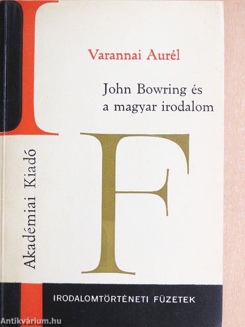 John Bowring és a magyar irodalom