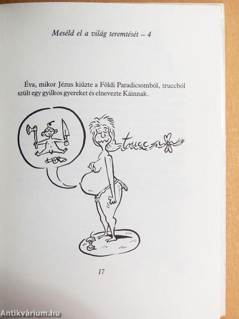 Isten ingyér teremtett bennünket