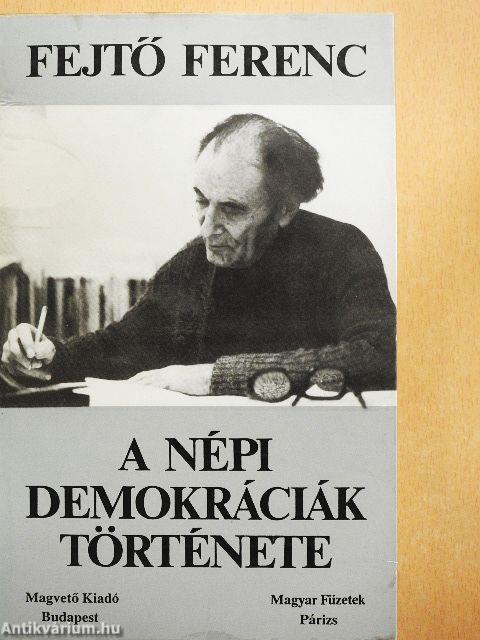 A népi demokráciák története I-II.