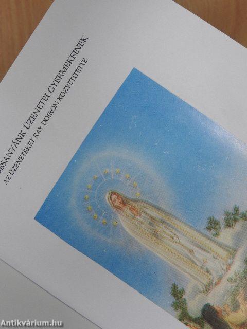 Égi édesanyánk üzenetei gyermekeinek