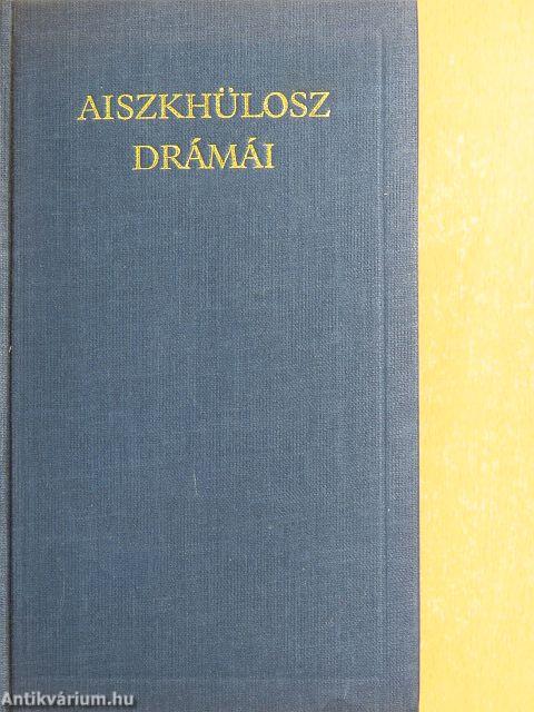 Aiszkhülosz drámái