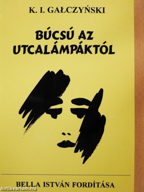 Búcsú az utcalámpáktól (dedikált példány)