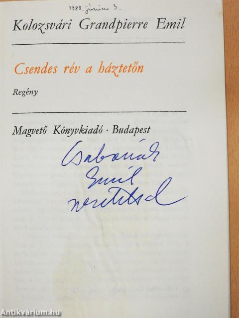 Csendes rév a háztetőn (dedikált példány)