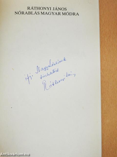 Nőrablás magyar módra (dedikált példány)