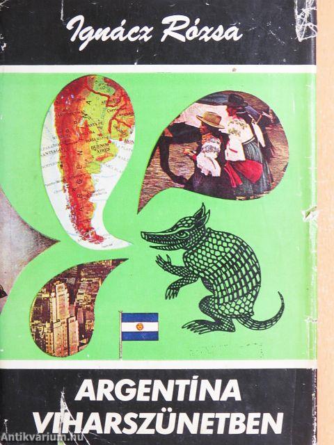 Argentína viharszünetben