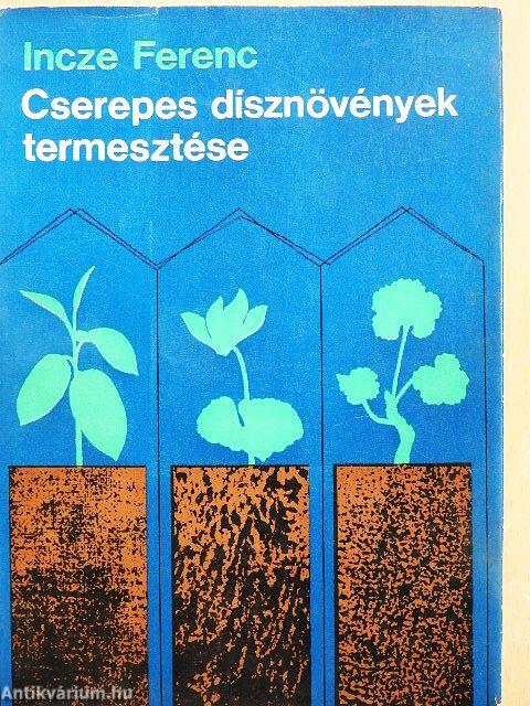 Cserepes dísznövények termesztése