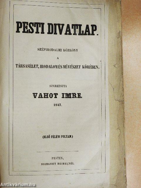 Pesti Divatlap 1847. (nem teljes évfolyam)