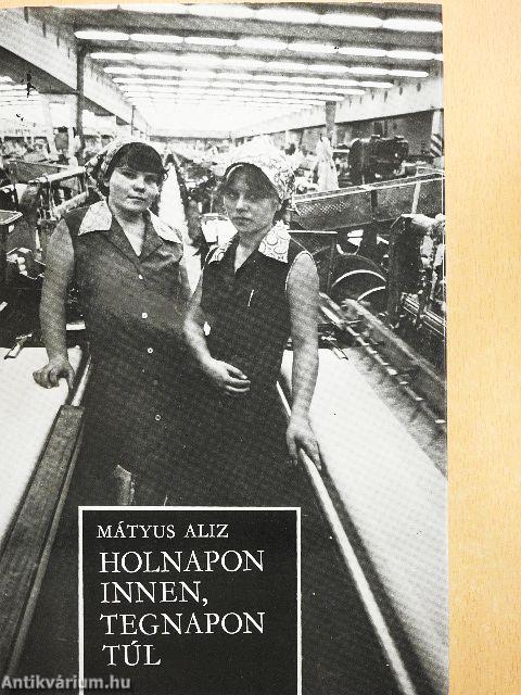 Holnapon innen, tegnapon túl