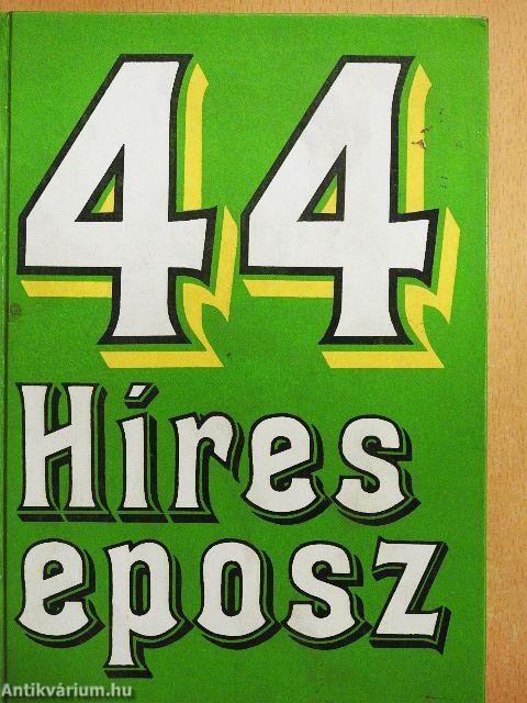 44 híres eposz 