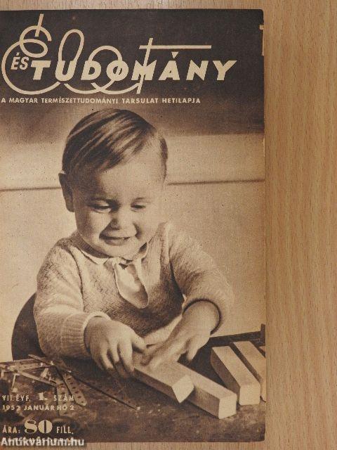 Élet és Tudomány 1952. (nem teljes évfolyam)