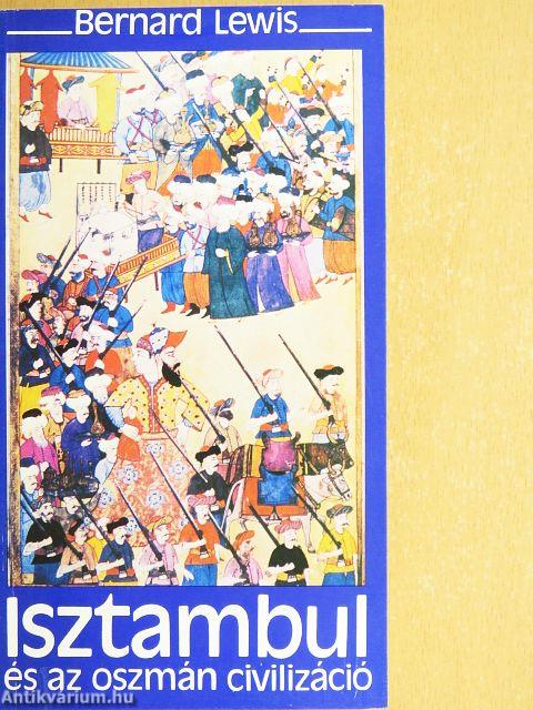 Isztambul és az oszmán civilizáció