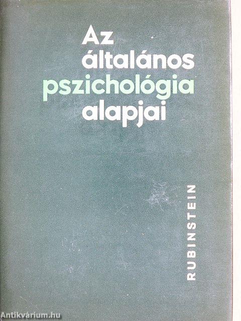 Az általános pszichológia alapjai I-II.