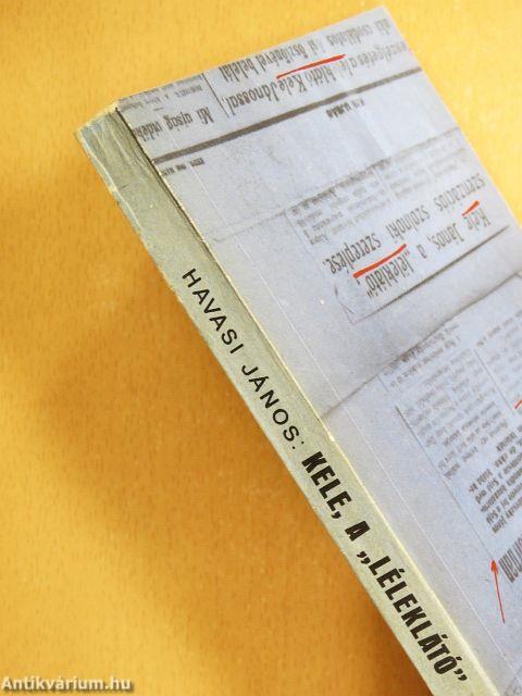 Kele, a "léleklátó"