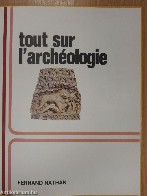 Tout sur l'archéologie