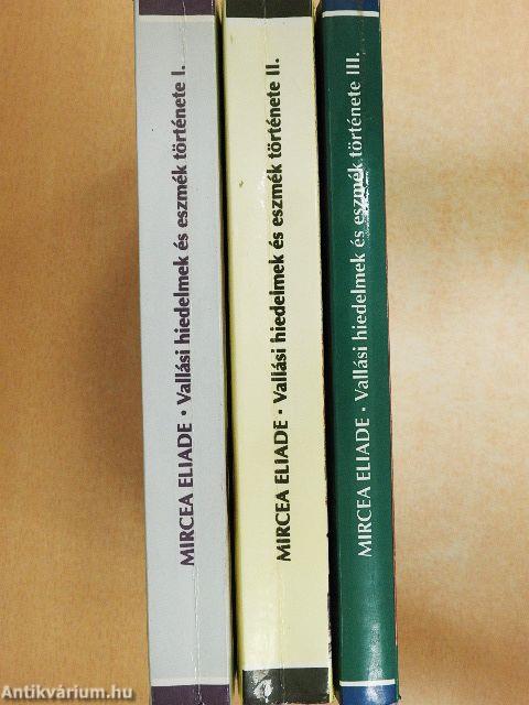 Vallási hiedelmek és eszmék története I-III.