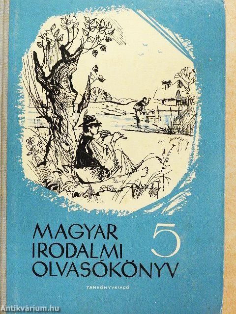 Magyar irodalmi olvasókönyv 5.