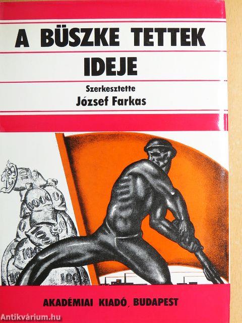 A büszke tettek ideje I-II.