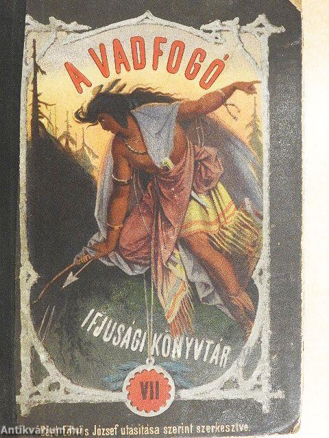 A vadfogó