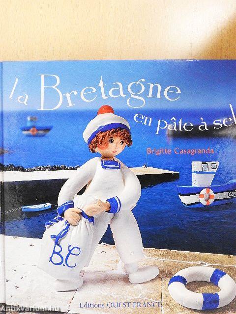 La Bretagne en pate á sel