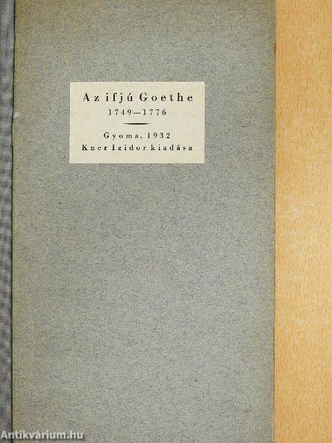 Az ifjú Goethe 1749-1776