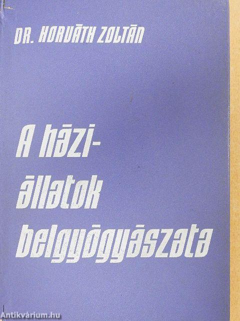 A háziállatok belgyógyászata