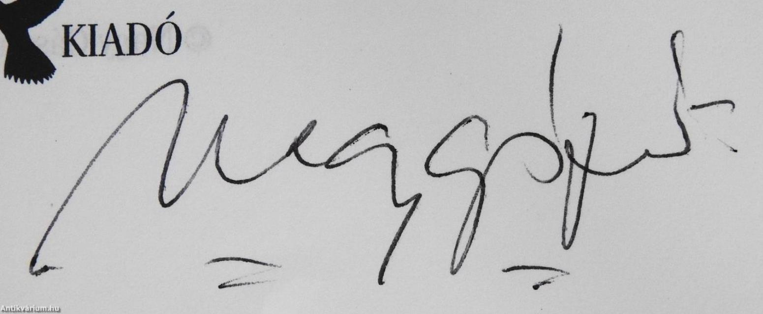 Tudom, nagy nyári délután lesz (dedikált példány)