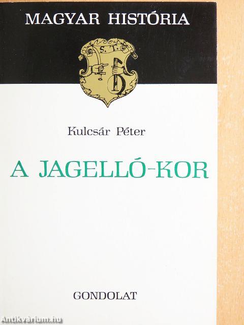 A Jagelló-kor
