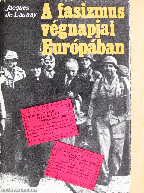 A fasizmus végnapjai Európában