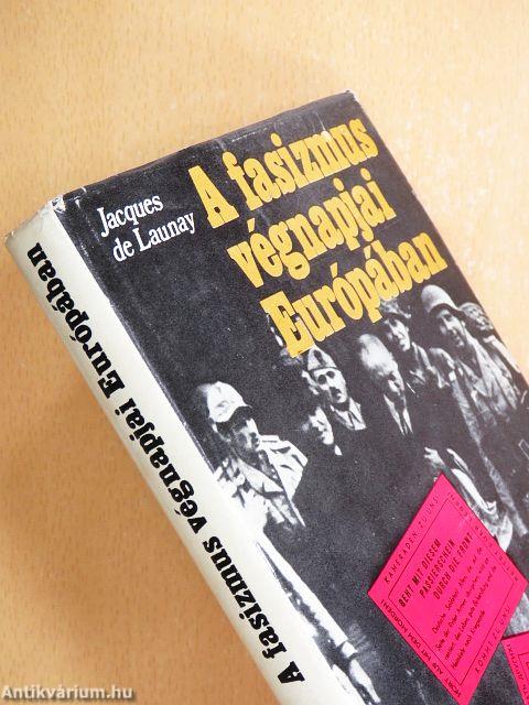 A fasizmus végnapjai Európában