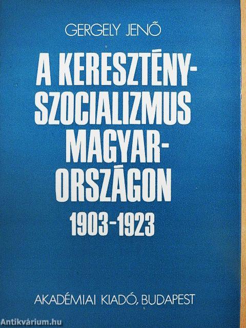 A keresztényszocializmus Magyarországon