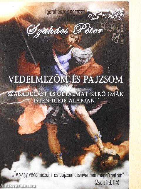 Védelmezőm és pajzsom